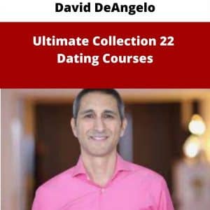 David DeAngelo â€“ Ultimate Collection 22 Dating Courses