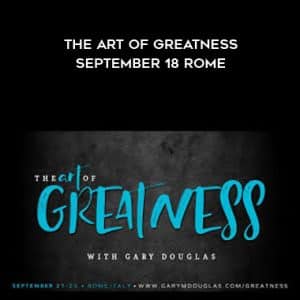 Gary Douglas â€“ The Art of Greatness â€“ September 18 Rome
