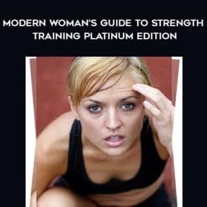 GirlsGoneStrong.com â€“ Modern Womanâ€™s Guide to Strength Training Platinum Edition