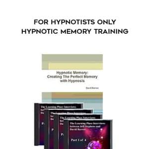 Jeffry Stephens & David Barron â€“ For Hypnotists Only â€“ Hypnotic Memory Training