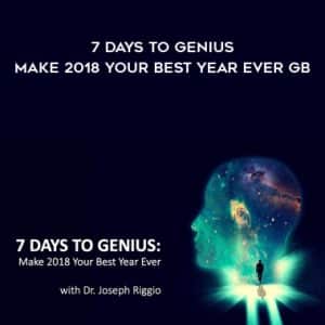 Joseph Riggio â€“ 7 Days to Genius â€“ Make 2018 Your Best Year Ever GB