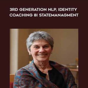Judlth DeLozier â€“ 3rd Generation NLP, Identity Coaching 8i Statemanagment