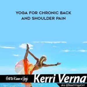 Kerri Verna â€“ Yoga for Chronic Back and Shoulder Pain