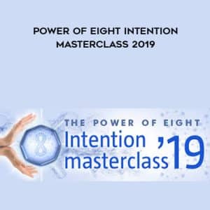 Lynne McTaggart â€“ Power Of Eight Intention Masterclass 2019