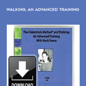 Mark Reese â€“ Walking, An Advanced Training