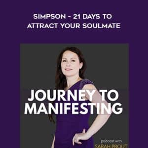 Sarah Prout and Sean Patrick Simpson â€“ 21 Days to Attract Your Soulmate