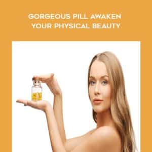Talmadge Harper â€“ Gorgeous Pill Awaken Your Physical Beauty