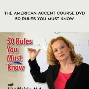 Lisa Mojsln â€“ The American Accent Course DVD â€“ 50 Rules You Must Know