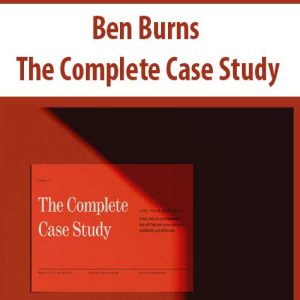 Ben Burns â€“ The Complete Case Study