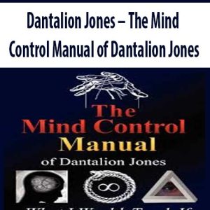 Dantalion Jones â€“ The Mind Control Manual of Dantalion Jones
