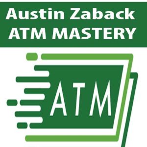 Austin Zaback â€“ ATM MASTERY
