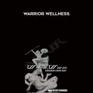 Scott Sonnon â€“ Warrior Wellness