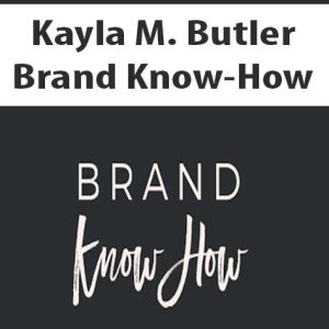 Kayla M. Butler â€“ Brand Know-How