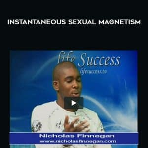 Nicholas Finnegan â€“ Instantaneous Sexual Magnetism