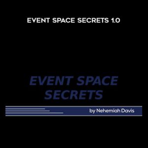 Nehemiah Davis â€“ Event Space Secrets 1.0