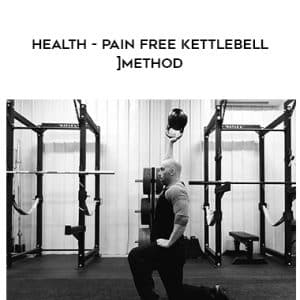 Health â€“ Pain Free Kettlebell Method â€“ Uve Workshop (Compressed)