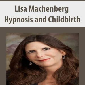 Lisa Machenberg â€“ Hypnosis and Childbirth