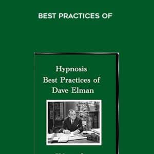 Best Practices of Dave Elman