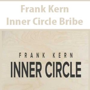 Frank Kern â€“ Inner Circle Bribe