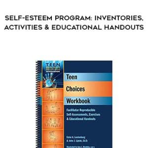J. J. Liptak â€“ Self-esteem Program: Inventories, Activities & Educational Handouts