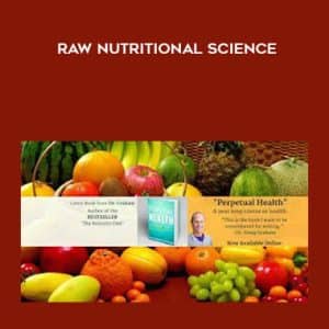 Douglas Graham â€“ Raw Nutritional Science