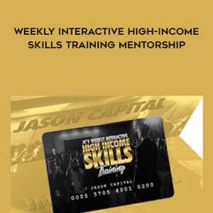 Jason Capital â€“ Weekly Interactive High-Income Skills Training Mentorship