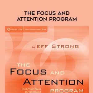 Jeff Strong â€“ THE FOCUS AND ATTENTION PROGRAM