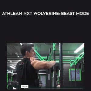 Jeff Cavaliere â€“ Athlean NXT Wolverine: Beast Mode