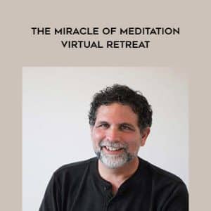 Jeff Carreira â€“ The Miracle of Meditation Virtual Retreat