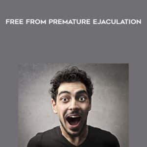 Talmadge Harper â€“ Free From Premature Ejaculation