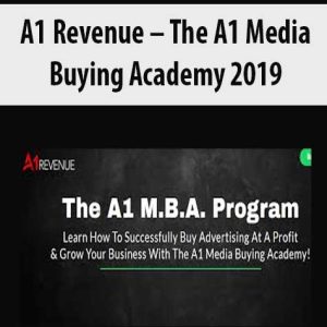 A1 Revenue â€“ The A1 Media Buying Academy 2019