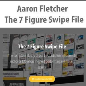 Aaron Fletcher â€“ The 7 Figure Swipe File