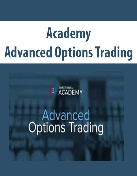 Advanced Options Trading – Academy - The Course Arena