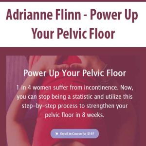 Adrianne Flinn â€“ Power Up Your Pelvic Floor