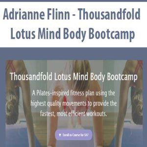 Adrianne Flinn â€“ Thousandfold Lotus Mind Body Bootcamp