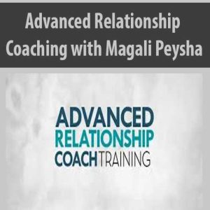 Magali Peysha â€“ Advanced Relationship Coaching