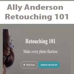 Ally Anderson â€“ Retouching 101