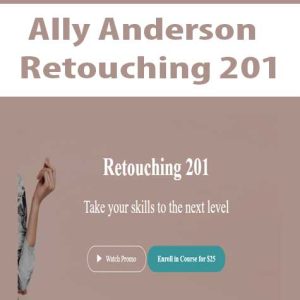 Ally Anderson â€“ Retouching 201
