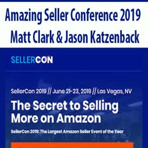 Amazing Seller Conference 2019 â€“ Matt Clark & Jason Katzenback