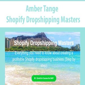 Amber Tange â€“ Shopify Dropshipping Masters