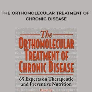 Andrew W. Saul â€“ The Orthomolecular Treatment of Chronic Disease