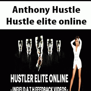 Anthony Hustle â€“ Hustle elite online