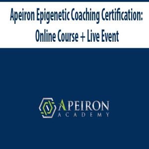 Apeiron Epigenetic Coaching Certification: Online Course + Live Event