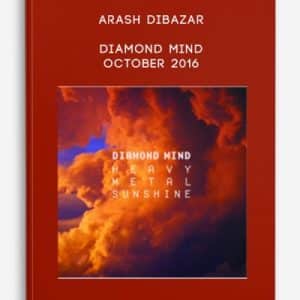 Arash Dibazar â€“ Diamond Mind â€“ October 2016