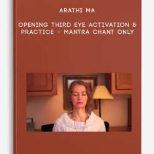 Opening Third Eye Activation & Practice + Mantra Chant Only by Arathi Ma