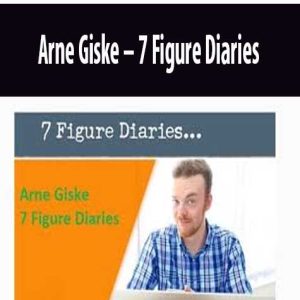 Arne Giske â€“ 7 Figure Diaries