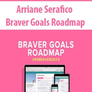 Arriane Serafico â€“ Braver Goals Roadmap
