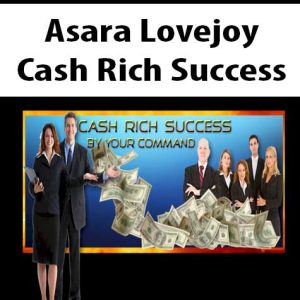 Asara Lovejoy â€“ Cash Rich Success
