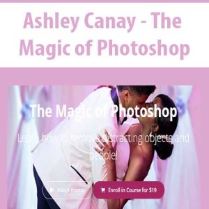 Ashley Canay â€“ The Magic of Photoshop