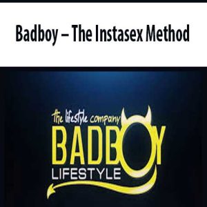 Badboy â€“ The Instasex Method